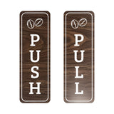 Signs ByLITA Vertical Push and Pull Door Signs (Coffee Beans) Door Sign
