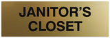 Signs ByLITA Basic Janitor's Closet Sign - Laser-Engraved Lettering | Durable ABS Plastic | Vibrant Colors | Powerful Foam Tape