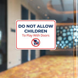 Classic Framed Plus Do Not Allow Children To Play With Doors Door or Wall Sign | Child Safety Business Signs