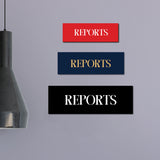Signs ByLITA Basic Reports Wall or Door Sign