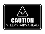 Signs ByLITA Classic Framed Caution: Steep Stairs Ahead Door or Wall Sign Easy Installation | Health And Safety | Building And Warning Signs