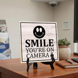 Smile You're On Camera 5"x 5" Square Table Sign With Acrylic Easel|Home & Office Decor|Multipack