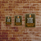 Portrait Round Plus 24 Hours In A Day 24 Beers In A Case Coincidence? I Think Not Door or Wall Sign | Funny Home Decor