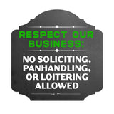 Heritage Plus Respect Our Business: No Soliciting, Panhandling, or Loitering Allowed Wall or Door Sign | Office & Shops Signage