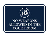 Signs ByLITA Classic Framed No Weapons Allowed in the Courtroom Door or Wall Sign Durable Plastic | Easy Installation | Courtroom