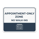 Classic Framed Plus Appointment-Only Zone – No Walk-Ins! Door or Wall Sign | Medical Facility Reception Patient Reminders