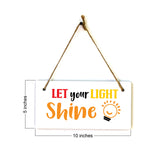 Let Your Light Shine 5x10 Hanging Plus Wall or Door Sign | Motivational Home Décor