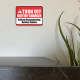 Classic Framed Plus Turn Off Battery Charger Before Disconnecting Battery Cables Door or Wall Sign | Business Protection Construction Site Warehouse & Shop Area