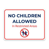 Classic Framed Plus No Children Allowed In Restricted Areas Door or Wall Sign | Child Safety Business Signs