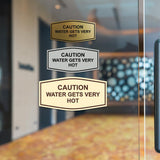 Signs ByLITA Fancy Caution Water Gets Very Hot Sign | Durable Plastic | Vibrant Colors | Powerful Foam Tape
