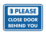 Classic Framed Please Close Door Behind You Wall or Door Sign
