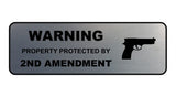 Standard Warning Property Protected By 2nd Amendment Wall or Door Sign