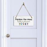 Pardon The Mess My Children Are Making Memories 5x10 Hanging Plus Wall or Door Sign | Family and Friends Home Decor