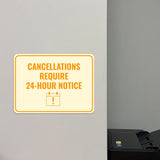 Classic Framed Plus Cancellations Require 24-Hour Notice Door or Wall Sign | Medical Facility Reception Patient Reminders