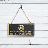 No Food Or Drink In The Sanctuary 5x10 Hanging Plus Wall or Door Sign | Rustic Twine | Workplace Hygiene Signage