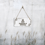 Pastor's Office 5x10 Hanging Plus Wall or Door Sign | Religious Rustic Wood Sign
