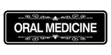 Signs ByLITA Standard Oral Medicine Wall or Door Sign