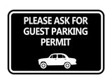 Classic Framed Please Ask For Guest Parking Permit Wall or Door Sign