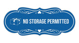 Signs ByLITA Designer No Storage Permitted Wall or Door Sign