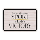 Classic Framed Plus A Gentleman’s Sport, a Lady’s Victory Door or Wall Sign | Motivational Decor