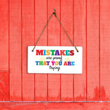 Mistakes Are Proof That You Are Trying 5x10 Hanging Plus Wall or Door Sign | Motivational Home Decor