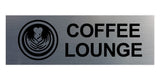 Basic Coffee Lounge Wall or Door Sign