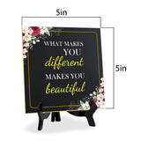 What Makes You Different Makes You Beautiful 5"x 5" Square Table Sign With Acrylic Easel | Religious Home Decor