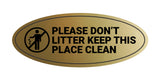 Signs ByLITA Oval Please Don't Litter Keep This Place Clean Sign - Laser-Engraved Lettering | Durable ABS Plastic | Vibrant Colors | Powerful Foam Tape