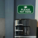 Notched Standard 'Please Pay Here' Wall or Door Sign | Customer Interaction Sign