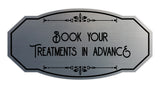 Signs ByLITA Victorian Book Your Treatments In Advance Wall or Door Sign