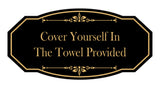 Signs ByLITA Victorian Cover Yourself In The Towel Provided Wall or Door Sign