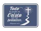 Classic Framed Plus Todo lo puedo en Cristo que me fortalece. Filipenses 4:13 Door or Wall Sign | Spanish - Inspirational & Scripture Signs
