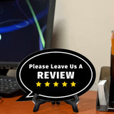 Please Leave Us A Review Oval Speech Bubble (6 x 4") Table Sign With Acrylic Easel