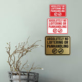 Signs ByLITA Classic Framed Absolutely No Loitering or Panhandling Wall or Door Sign