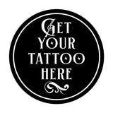 Signs ByLITA Circle Get Your Tattoo Here Wall or Door Sign