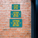 Classic Framed Plus Leftovers Are For Quitters! Wall or Door Sign | Funny Home Decor