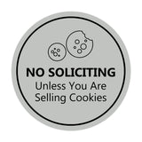Circle No Soliciting Unless You Are Selling Cookies Wall or Door Sign