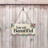 You Are Beautiful 5" x 10" Hanging Wall or Door Sign | Positive Home Decor