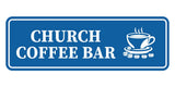 Standard Church Coffee Bar Wall or Door Sign