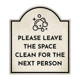 Please Leave The Space Clean For The Next Person' Headstone ? Wall/Door Restroom & Hygiene Sign