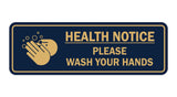 Standard Health Notice Please Wash Your Hands Sign