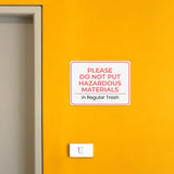 Classic Framed Plus Please Do Not Put Hazardous Materials in Regular Trash Door or Wall Sign | General Waste & Disposal