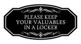 Signs ByLITA Victorian Please Keep Your Valuables In A Locker Wall or Door Sign