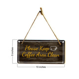 Please Keep Coffee Area Clean 5x10 Hanging Plus Wall or Door Sign | Home & Office Decor
