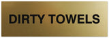 Signs ByLITA Basic Dirty Towels Sign | Laundry Room or Spa Organization (Multipacks)