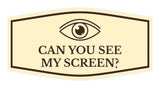 Signs ByLITA Fancy Can You See My Screen? Funny Office Wall or Door Sign