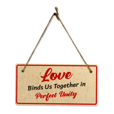 Love Binds Us Together In Perfect Unity 5x10 Hanging Plus Wall or Door Sign | Religious Home Decor