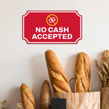 Notched Standard 'No Cash Accepted' Wall or Door Sign | Customer Interaction Sign