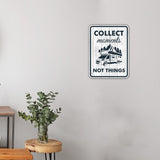 Portrait Round Plus Collect Moments Not Things Door or Wall Sign | Camping RV Decoration