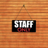 Staff Only 5x10 Hanging Plus Wall or Door Sign | Rustic Twine | Employees Only Business Signage